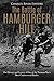 The Battle of Hamburger Hill: The History and Legacy of One of the Vietnam War’s Most Controversial Battles