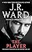 The Player by J.R. Ward