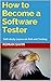 How to Become a Software Te...
