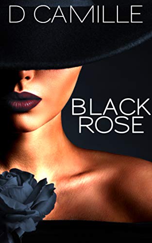 Black Rose (The Life of Bliss Book 1)