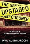 The Upstaged Coroner