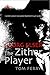 GEORG ELSER: The Zither Player