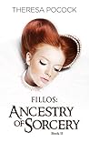 FILLOS: Ancestry of Sorcery