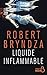 Liquide inflammable by Robert Bryndza