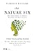 Tinh thần sống xanh - Sức khỏe, hạnh phúc và nguồn năng lượng sáng tạo đến từ thiên nhiên
