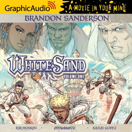 White Sand: Volume 1 [Dramatized Adaptation] (White Sand, #1)