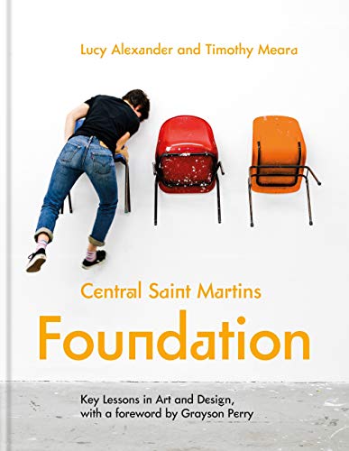 Central Saint Martins Foundation: Key lessons in art and design (Kindle Edition)