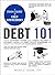 Debt 101 by Michele Cagan