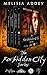 The Forbidden City Series by Melissa Addey