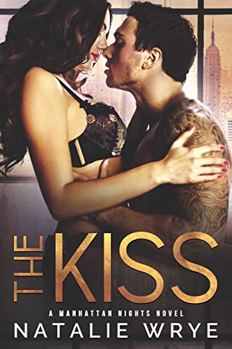 The Kiss (Manhattan Nights #4)