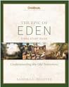 The Epic of Eden Video Study Guide