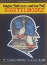 Edgar Wallace und der Fall Nightelmoore: Nur 7 Stufen bis zur Gruft Edgar Wallace und der Fall Nightelmoore: Nur 7 Stufen bis zur Gruft
