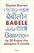 Babele by Gaston Dorren