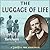 The Luggage of Life