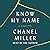 Know My Name by Chanel Miller