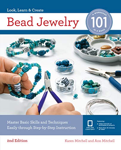Bead Jewelry 101:Master Basic Skills and Techniques Easily Through Step-by-Step Instruction (Kindle Edition)