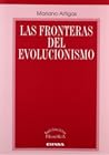 Las Fronteras del Evolucionismo