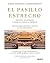 El pasillo estrecho: Estados, sociedades y cómo alcanzar la libertad