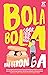Bola-Bola by Anna Geronga Bola-Bola by Anna Geronga