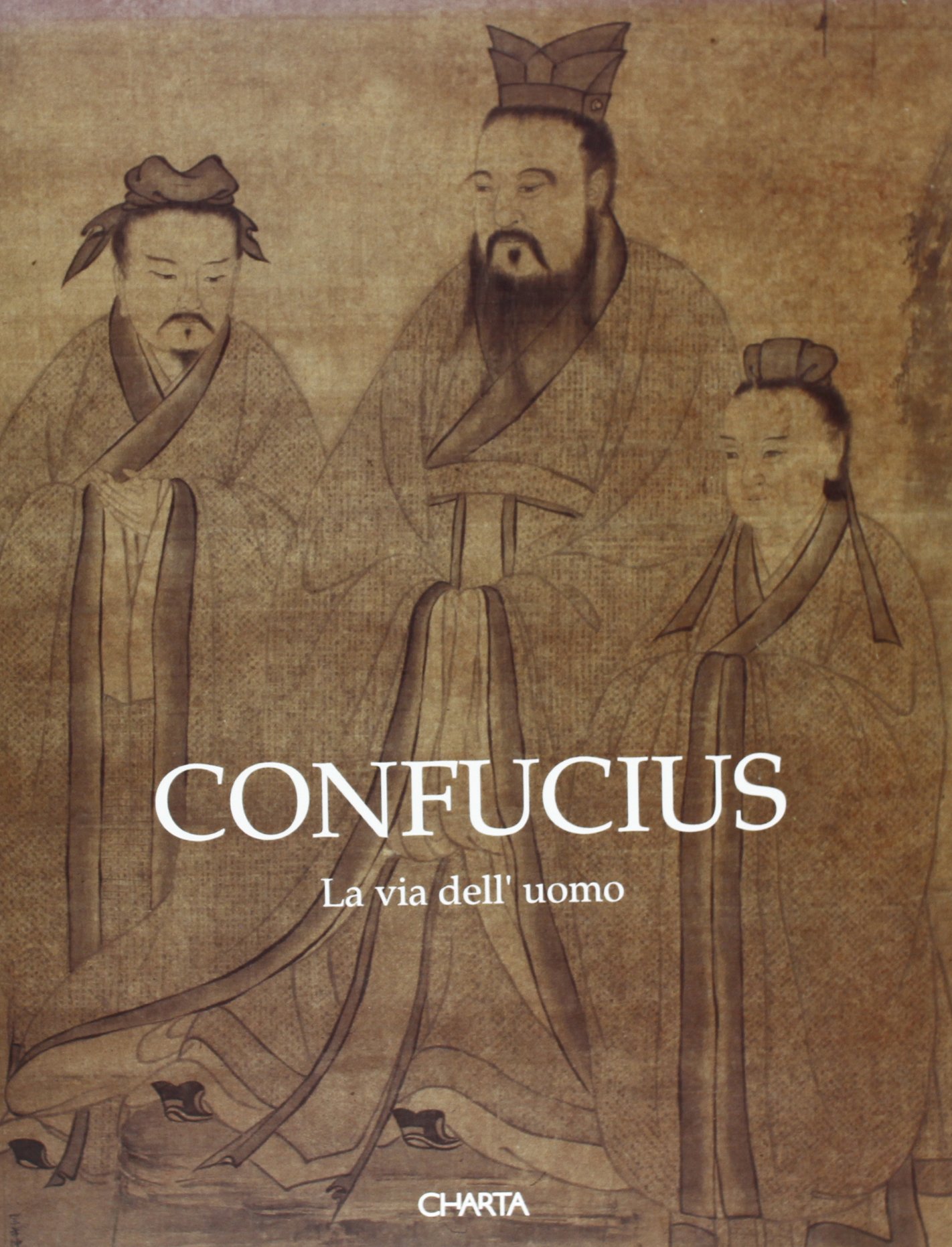 Confucius: La via dell'uomo (Paperback)