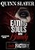 Eating Souls with Brandy (F...