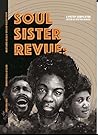 Soul Sister Revue: A Poetry Compilation