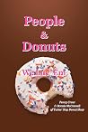 People and Donuts...