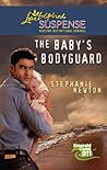 The Baby's Bodyguard by Stephanie Newton