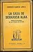 La casa de Bernarda Alba by Federico García Lorca La casa de Bernarda Alba by Federico García Lorca