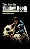 Tales from the Shadow Booth, Vol. 4