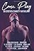 Come Play: An Erotica Chari...
