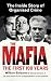 The Mafia: The Inside Story of Organised Crime