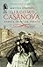 Giacomo Casanova. Sonata inimilor frânte