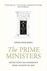 The Prime Ministers by Steve  Richards