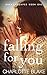 Falling For You (Great Escapes) by Charlotte Blake