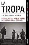 La tropa: Por qué...