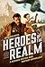 Heroes of the Realm : A Sci...