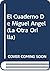 El Cuaderno De Miguel Angel (La Otra Orilla) (Spanish Edition)