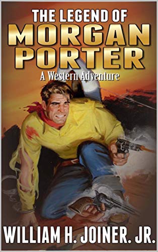 The Legend of Morgan Porter (Kindle Edition)