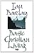 Basic Christian Living by Ian  Barclay