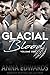 Glacial Blood Volume One