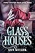 Glass Houses (Fairly Twiste...