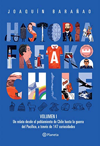 Historia Freak de Chile Vol 1 (Kindle Edition)