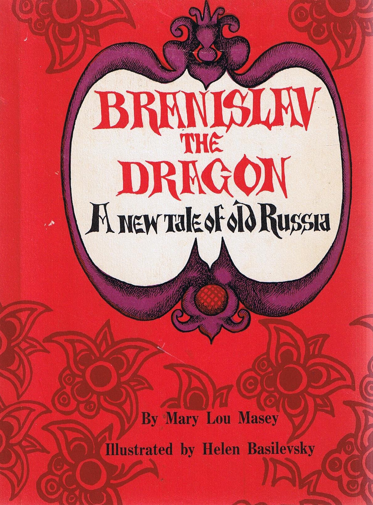 Branislav the Dragon: A New Tale of Old Russia