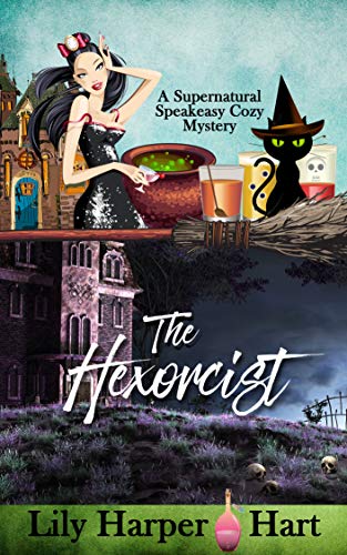 The Hexorcist (Supernatural Speakeasy, #1)