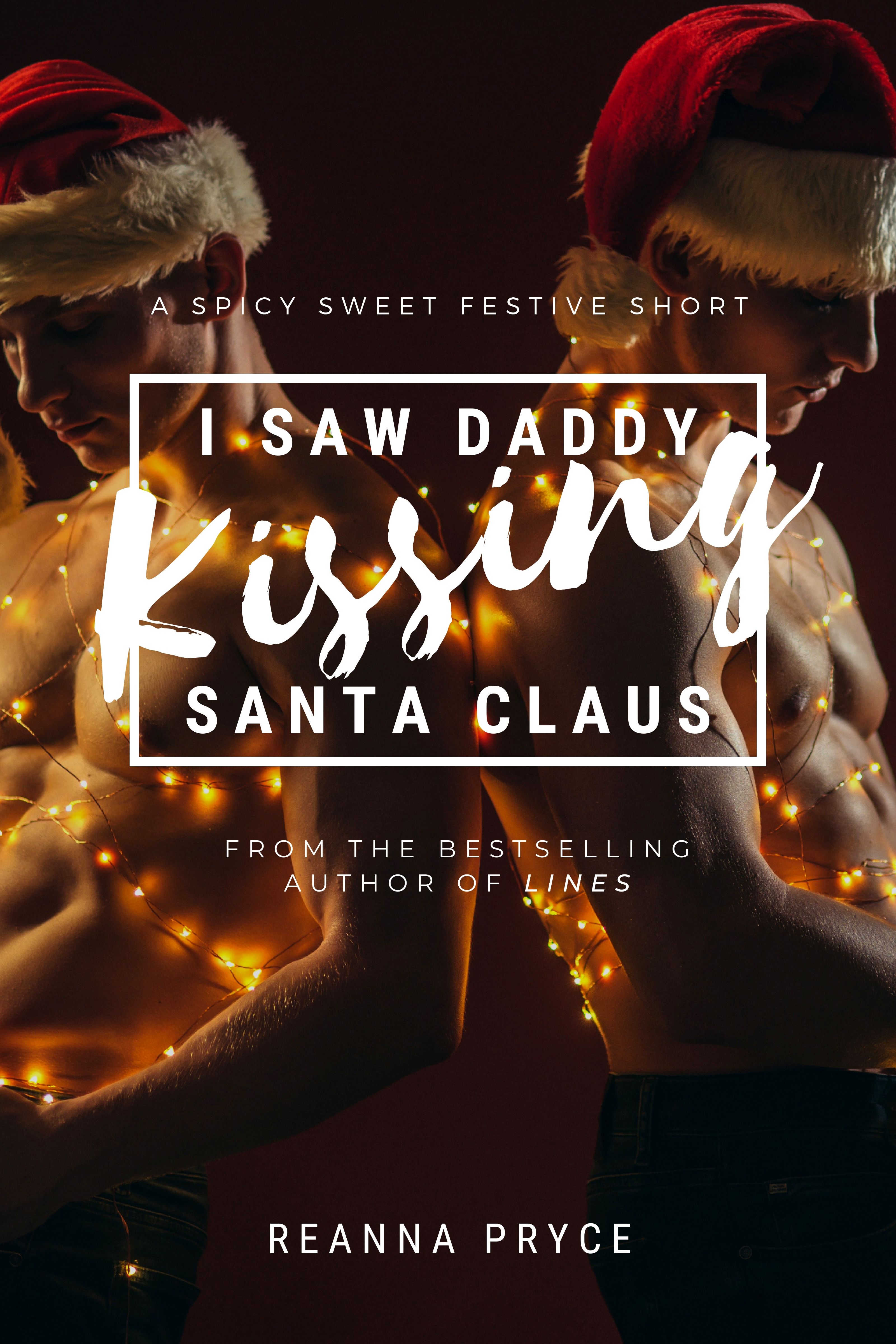 I Saw Daddy Kissing Santa Claus (ebook)