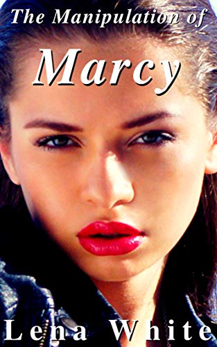 The Manipulation of Marcy (Black Bulls, Hotwives, and Cuckolds Book 2)