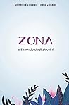 Zona e il mondo d...