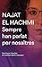 Sempre han parlat per nosaltres by Najat El Hachmi