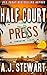 Half Court Press by A.J. Stewart
